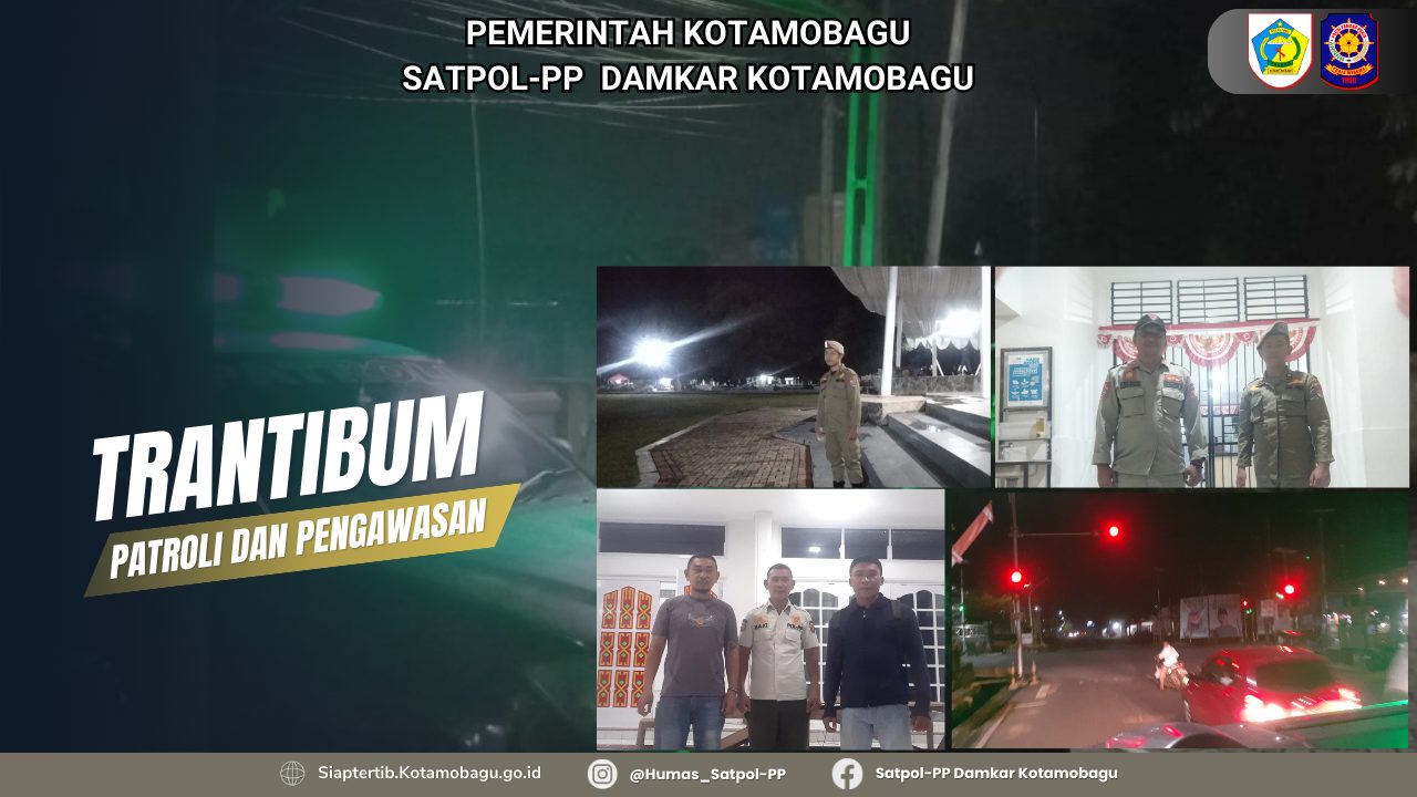 PATROLI DAN PENGAWASAN DI WILAYAH KOTAMOBAGU